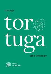 TORTUGA | 9788412785913 | ALBA DOMINGO