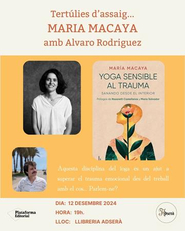 TERTÚLIES D'ASSAIG: Yoga sensible al trauma de Maria Macaya | 