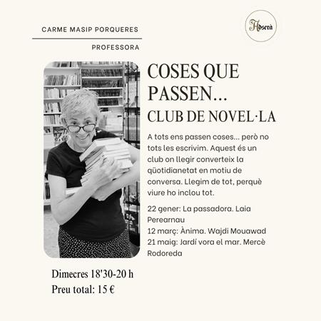 COSES QUE PASSEN... CLUB DE LECTURA DE NOVEL·LA | 