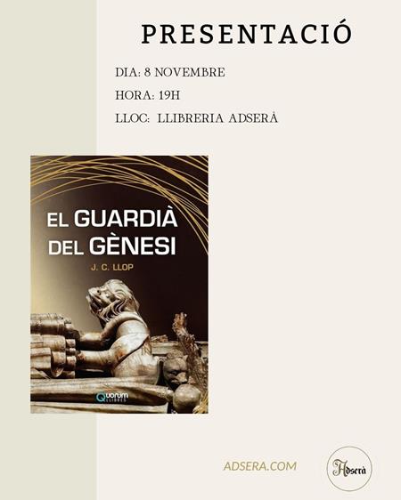 PRESENTACIÓ: El guardià del gènesi de Joan Carles Llop | 