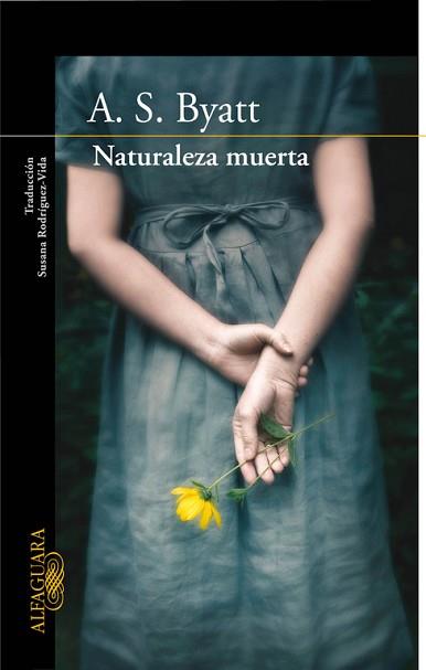 NATURALEZA MUERTA | 9788420405537 | BYATT,A.S.