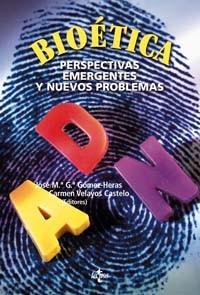 BIOETICA. PERSPECTIVAS EMERGENTES Y NUEVOS PROBLEMAS | 9788430942824 | GARCIA GOMEZ-HERAS,JOSE M.