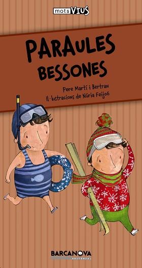 PARAULES BESSONES | 9788448926625 | MARTI I BERTRAN,PERE