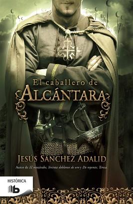 CABALLERO DE ALCANTARA | 9788490702086 | SANCHEZ ADALID,JESUS