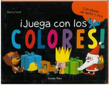 JUEGA CON LOS COLORES | 9788492766055 | LAVAL,THIERRY