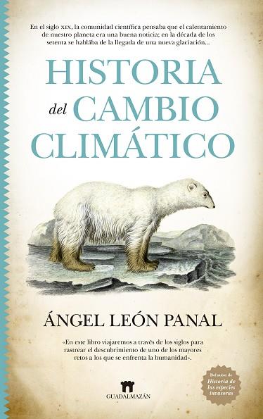 HISTORIA DEL CAMBIO CLIMÁTICO | 9788419414137 | LEÓN PANAL,ANGEL