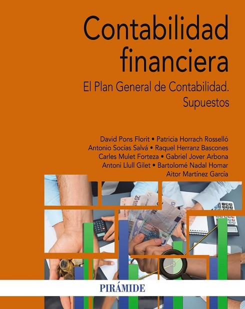 CONTABILIDAD FINANCIERA. EL PLAN GENERAL DE CONTABILIDAD. SUPUESTOS | 9788436849653 | SOCÍAS SALVÁ, ANTONIO / PONS FLORIT, DAVID / HORRACH ROSELLÓ, PATRICIA / HERRANZ BASCONES, RAQUEL /