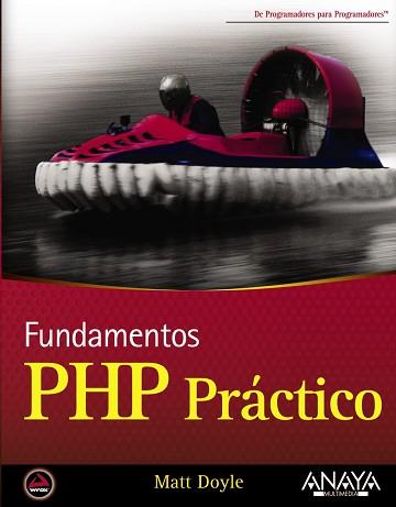 PHP PRACTICO. FUNDAMENTOS | 9788441526891 | DOYLE,MATT