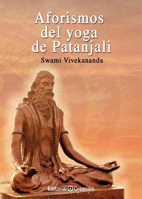 AFORISMOS DEL YOGA DE PATANJALI | 9788415676171 | VIVEKANANDA, SWAMI