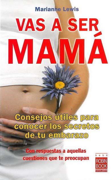 VAS A SER MAMA | 9788499170053 | LEWIS,MARIANNE