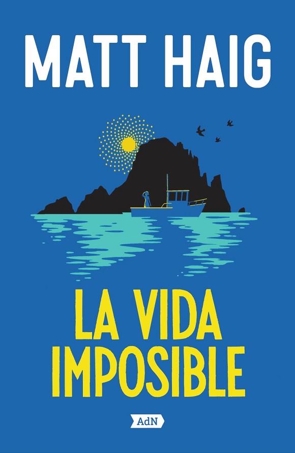 LA VIDA IMPOSIBLE A LA VENTA 19/9 | 9788410138469 | HAIG, MATT