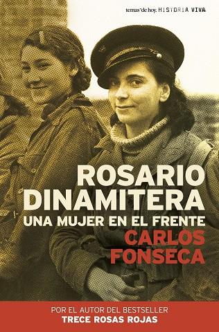 ROSARIO DINAMITERA UNA MUJER EN EL FRENTE | 9788484605065 | FONSECA,CARLOS