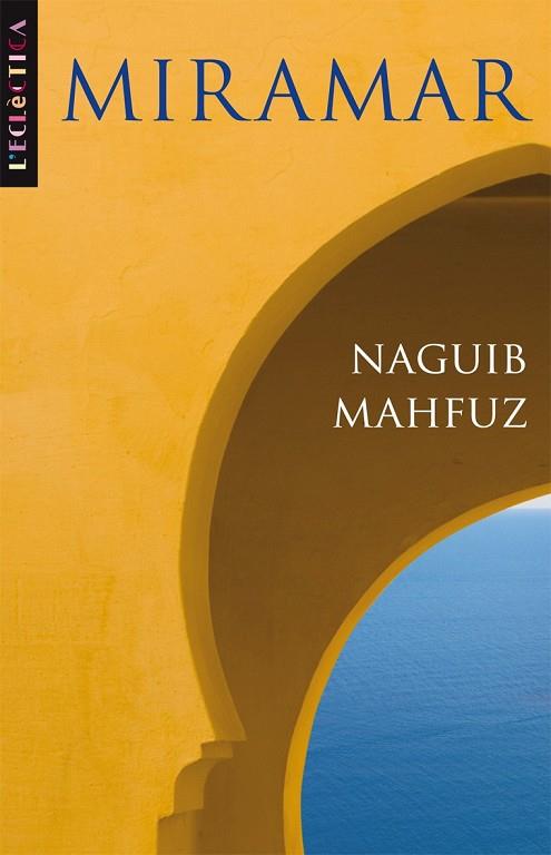 MIRAMAR | 9788498244212 | MAHFUZ,NAGUIB (NOBEL LITERATURA 1988)