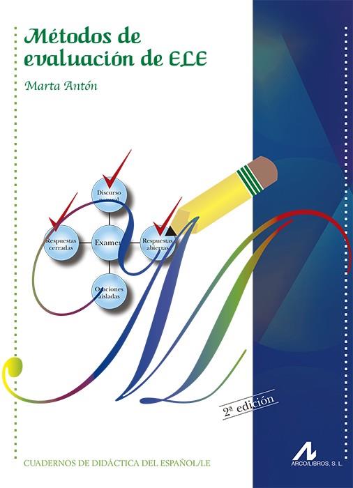 MÉTODOS DE EVALUACIÓN DE ELE | 9788476358672 | ANTÓN GONZÁLEZ, MARTA