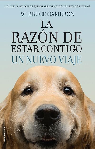 LA RAZON DE ESTAR CONTIGO. UN NUEVO VIAJE | 9788416867912 | BRUCE CAMERON,W.