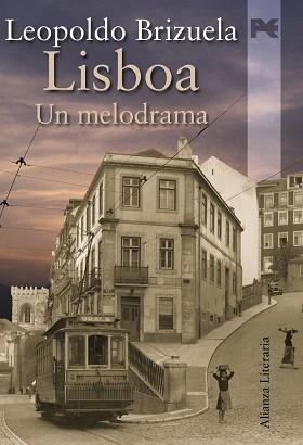 LISBOA. UN MELODRAMA | 9788420651477 | BRIZUELA,LEOPOLDO