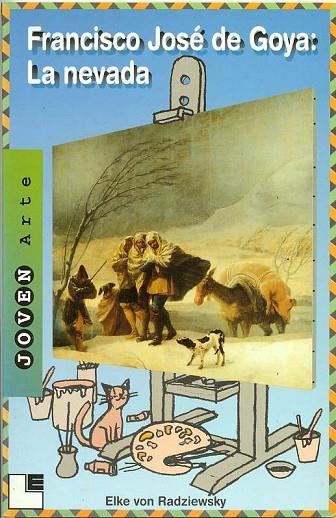 FRANCISCO JOSE DE GOYA:LA NEVADA | 9788489804142 | VON RADZIEWSKY,ELKE