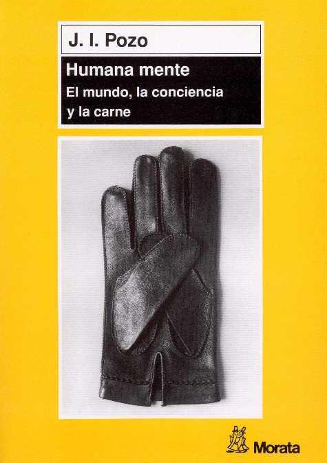 HUMANA MENTE. EL MUNDO LA CONCIENCIA Y LA CARNE | 9788471124678 | POZO MUNICIO,JUAN I.