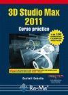 3D STUDIO MAX 2011. CURSO PRACTICO | 9788499640761 | CEBOLLA CEBOLLA,CASTELL