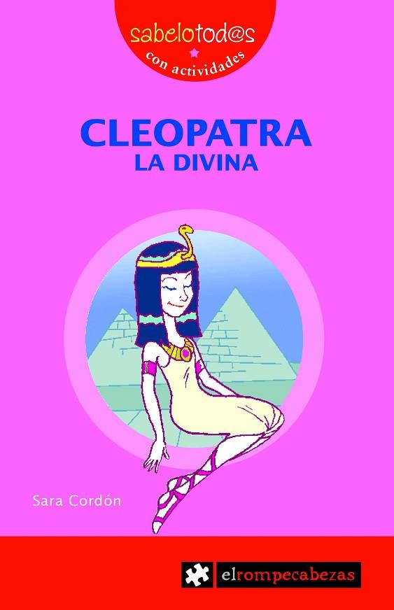 CLEOPATRA LA DIVINA | 9788496751811 | CORDON,SARA