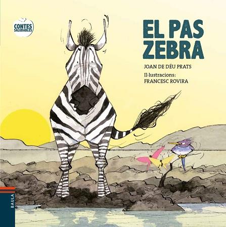 PAS DE ZEBRA | 9788447932603 | PRATS,JOAN DE DEU ROVIRA,FRANCESC