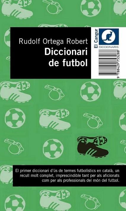 DICCIONARI DE FUTBOL | 9788429753288 | ORTEGA ROBERT,RUDOLF