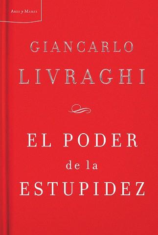 PODER DE LA ESTUPIDEZ | 9788498921038 | LIVRAGHI,GIANCARLO