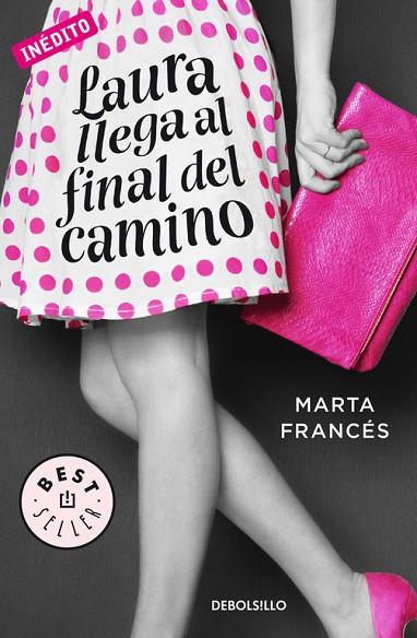 LAURA LLEGA AL FINAL DEL CAMINO. INEDITO | 9788466336970 | FRANCES,MARTA