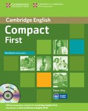 CAMBRIDGE ENGLISH COMPACT FIRST WORKBOOK WITH ANSWERS | 9781107648999 | MAY,PETER