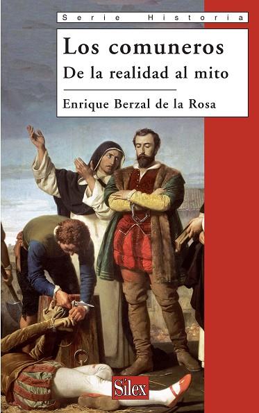 COMUNEROS. DE LA REALIDAD AL MITO | 9788477372066 | BERZAL DE LA ROSA,ENRIQUE