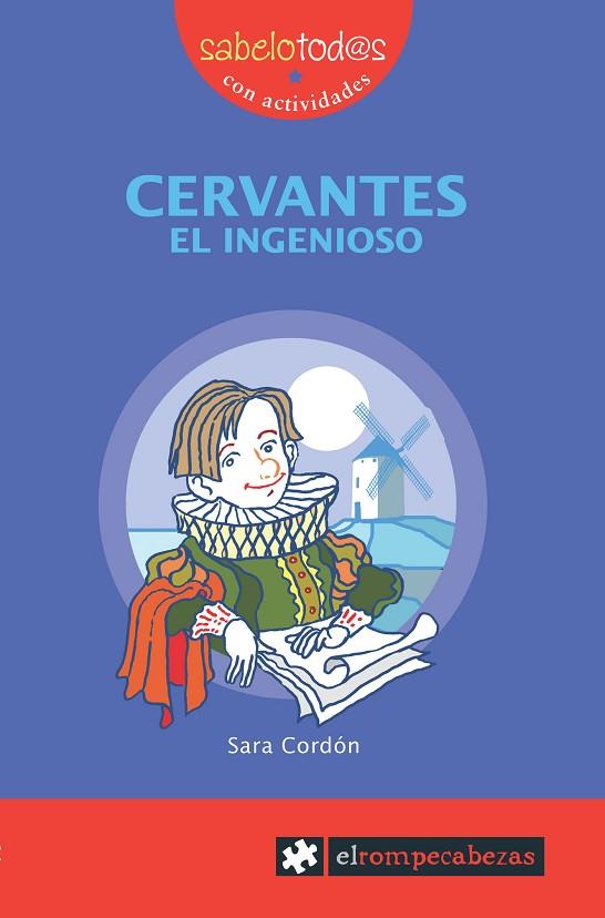 CERVANTES EL INGENIOSO | 9788496751170 | CORDON,SARA