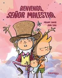 BIENVENIDO, SEÑOR MALESTAR | 9788417766221 | TIRADO TORRAS, MÍRIAM/TURU SÁNCHEZ, JOAN