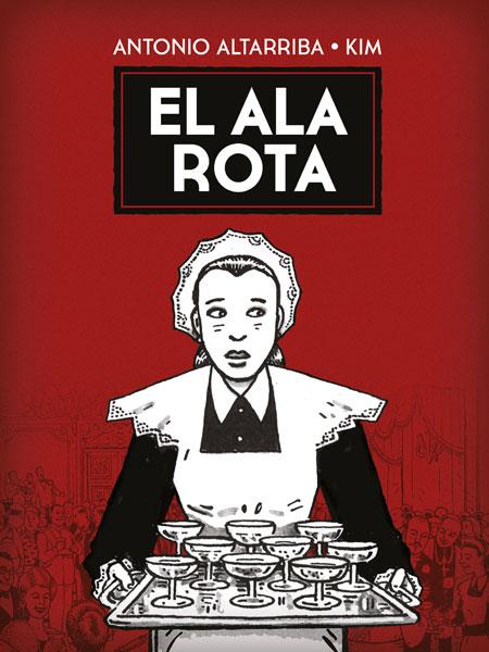 EL ALA ROTA | 9788467923230 | KIM ALTARRIBA,ANTONIO