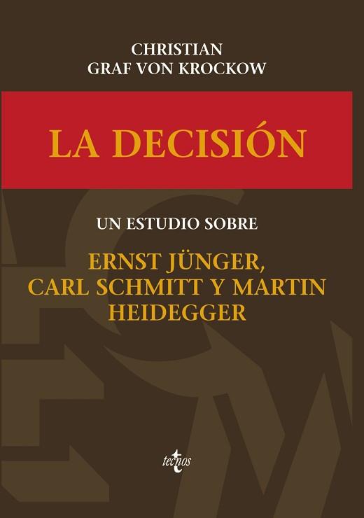 LA DECISIÓN | 9788430969005 | KROCKOW, CHRISTIAN GRAF VON