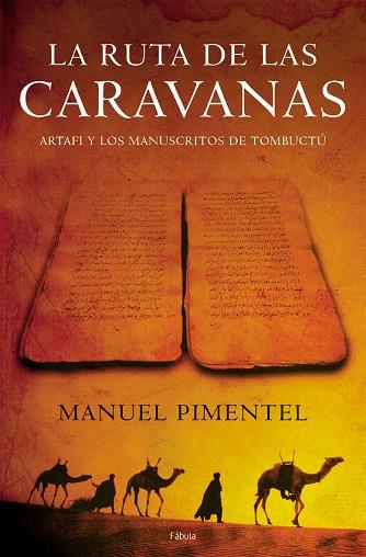 RUTA DE LAS CARAVANAS ARTAFI Y LOS MANUSCRITOS DE TOMBUCTU | 9788408059004 | PIMENTEL,MANUEL