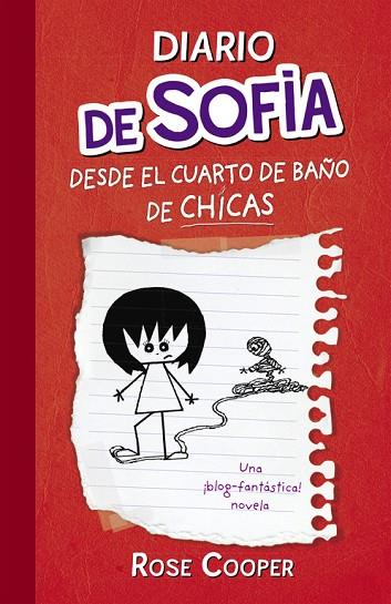 DIARIO DE SOFIA DESDE EL CUARTO DE BAÑO DE CHICAS | 9788420407302 | COOPER,ROSE