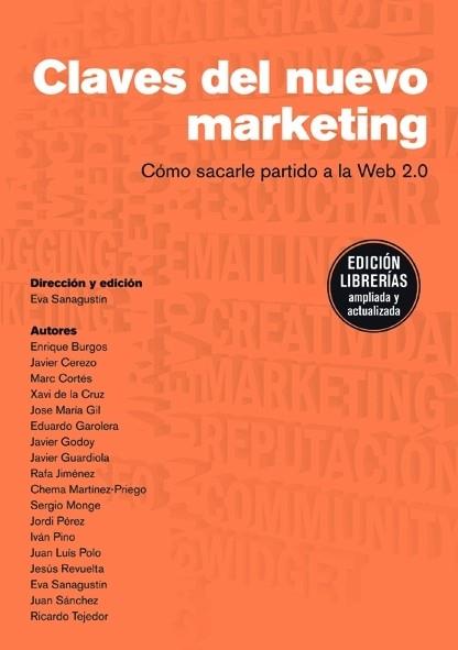 CLAVES DEL NUEVO MARKETING. COMO SACARLE PARTIDO A LA WEB 2.0 | 9788498750423 | SANAGUSTIN,EVA