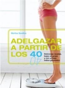 ADELGAZAR A PARTIR DE LOS 40 | 9788466630399 | SZWILLUS,MARLISA