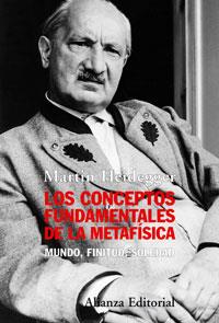 CONCEPTOS FUNDAMENTALES DE LA METAFISICA. MUNDO, FINITUD, SOLEDAD | 9788420648156 | HEIDEGGER,MARTIN