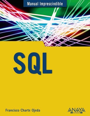 SQL | 9788441536098 | CHARTE OJEDA,FRANCISCO