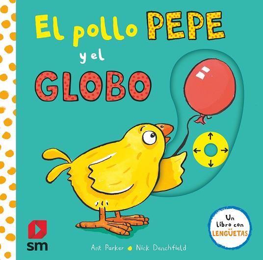 EL POLLO PEPE Y EL GLOBO | 9788413922348 | DENCHFIELD, NICK