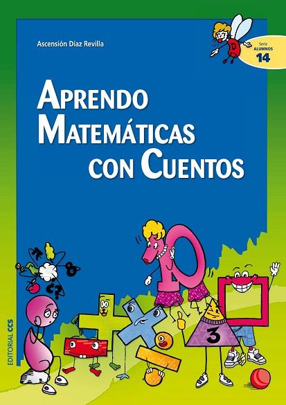 APRENDO MATEMATICAS CON CUENTOS | 9788490231326 | DIAZ REVILLA,ASCENSION