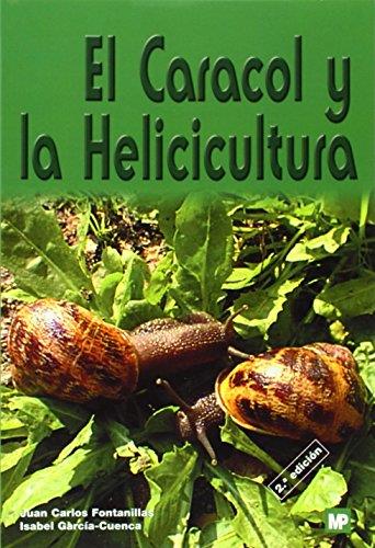 CARACOL Y LA HELICICULTURA | 9788484761150 | FONTANILLAS,JUAN CARLOS GARCIA-CUENCA,ISABEL