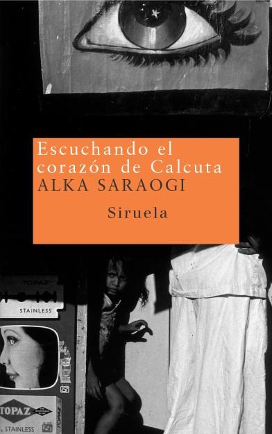 ESCUCHANDO EL CORAZON DE CALCUTA | 9788478448128 | SARAOGI,ALKA