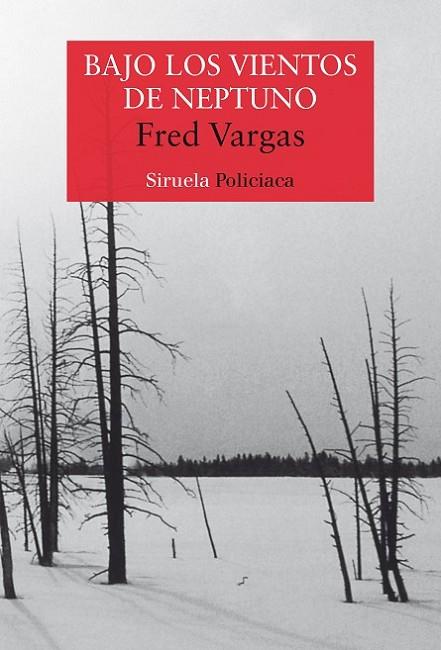 BAJO LOS VIENTOS DE NEPTUNO.  SERIE DEL COMISARIO ADAMSBERG 4 | 9788498410204 | VARGAS,FRED