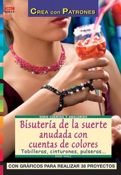 BISUTERIA DE LA SUERTE ANUDADA CON CUENTAS DE COLORES | 9788496550346 | WALZ,INGE