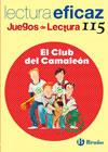 CLUB DEL CAMALEON JUEGOS DE LECTURA | 9788421698198 | ALONSO GRACIA, ÁNGEL/ÁLVAREZ DE EULATE ALBERDI, CARLOS MIGUEL