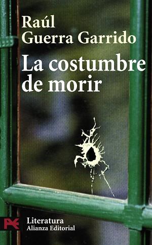 COSTUMBRE DE MORIR | 9788420661162 | GUERRA GARRIDO,RAUL