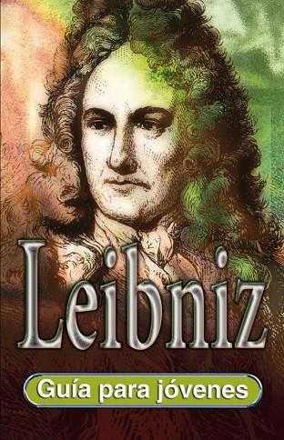 LEIBNIZ. GUIA PARA JOVENES | 9788496646506 | BLANCO PÉREZ, CARLOS