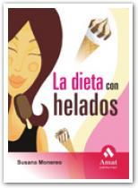 DIETA CON HELADOS | 9788497352956 | MONEREO,SUSANA